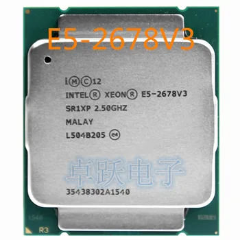 E5-2678V3 Različico OEM CPU 2.50 GHz, 12-Core 30MB E5-2678 V3 FCLGA2011-3 brezplačna dostava