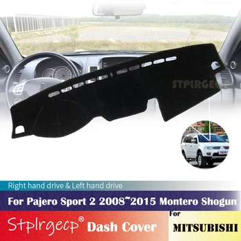 Za Mitsubishi Pajero Sport 2 2008~Montero Shogun Anti-Slip nadzorna plošča Pokrov Zaščitni Ploščici Avto Dodatki Dežnik Preprogo 14839