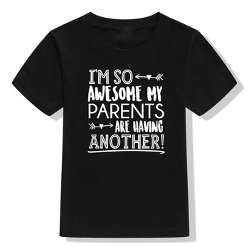 Jaz sem Tako Super, Moji Starši So Ob Drugo Tiskanje Smešno Otroci Tshirt Malčka, Fant, Dekle, Da Se Brat, Sestra Napoved T-shirt