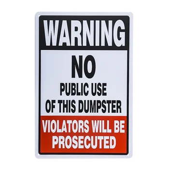 Opozorilo Št Javno Uporabo Dumpster Prijavite. 12x8 Kovine. Smeti Odstranjevanje Pravila