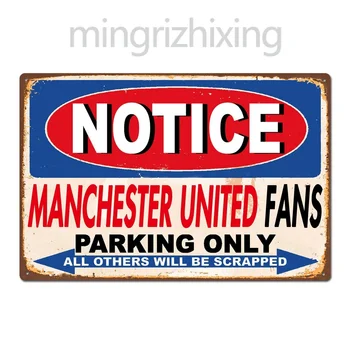 Smešno Manchester United Navijači Parkiranje Le Retro Vintage Avto Auto GarageTin Prijavite Kovinski Znak Kovinski Plakat Kovinski Dekor Stenske Nalepke